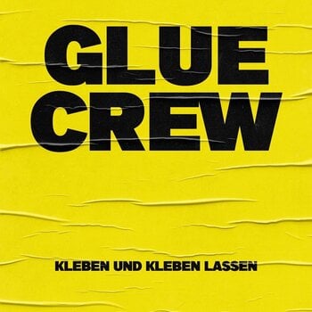 Disco de vinil Glue Crew - Kleben Und Kleben Lassen (Yellow Coloured) (LP) - 1