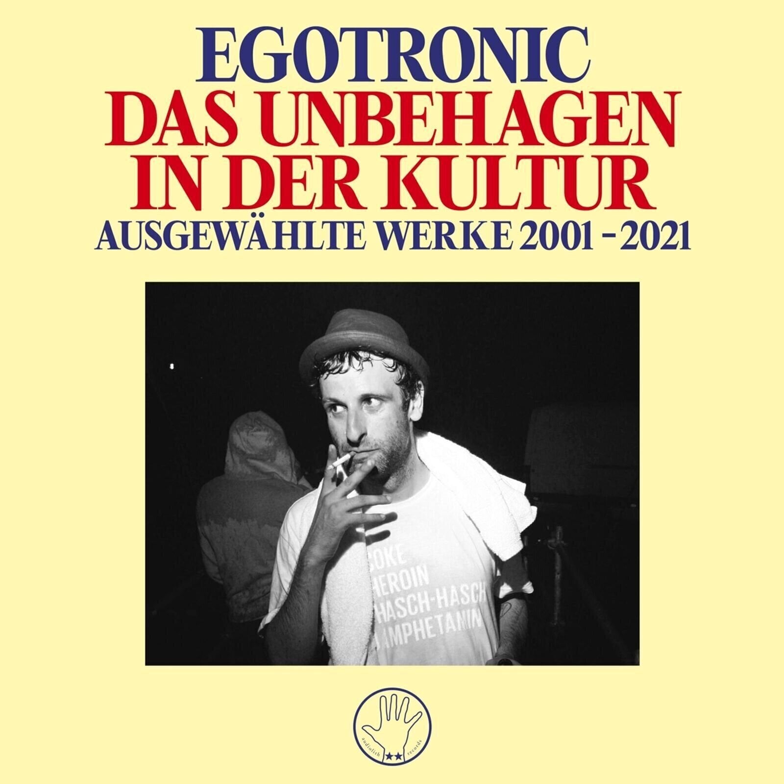 Disco de vinil Egotronic - Das Unbehagen In Der Kultur - Ausgewählte Werke 2001-2021 (LP)