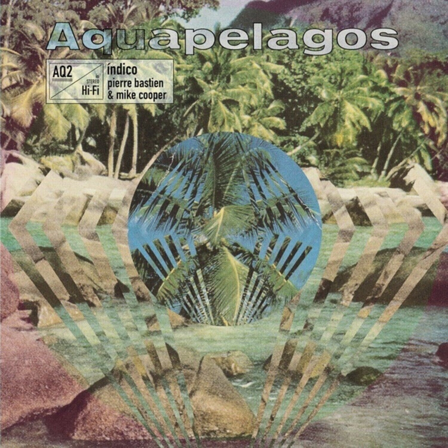 LP ploča Mike Cooper & Pierre Bastien - Aquapelagos, Vol. 2 Indico (LP)