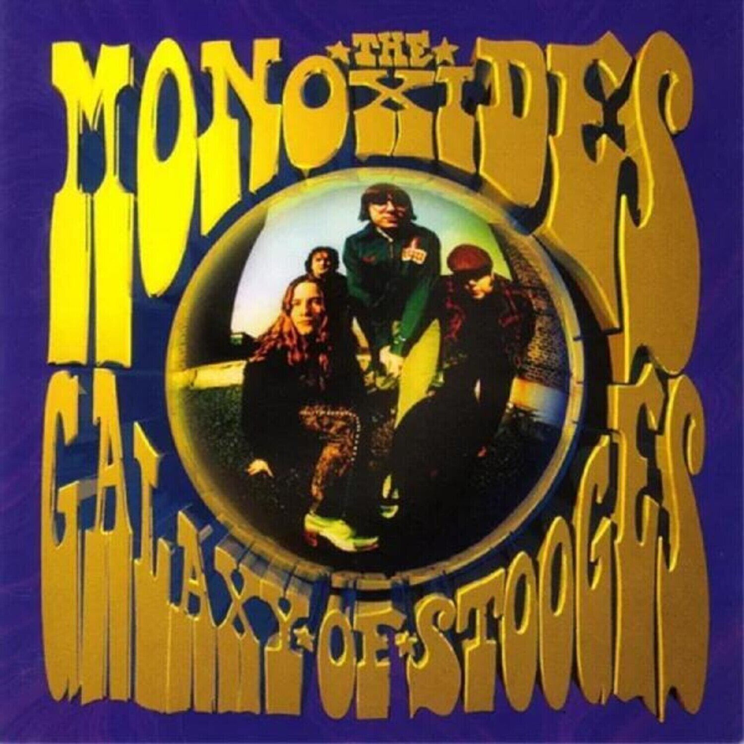 LP plošča The Monoxides - Galaxy Of Stooges (Limited Edition) (LP)