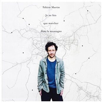LP ploča Fabien Martin - Je Ne Fais Que Marcher Dans La Mont (LP) - 1
