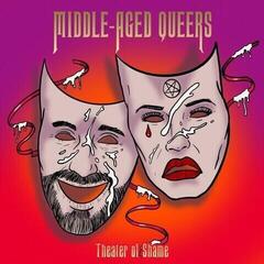 Vinyl Record Middle-Aged Queers - Theatre Of Shame (LP)