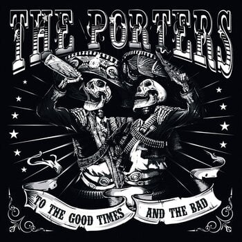 Disque vinyle The Porters - To The Good Times And The Bad (Limited Edition) (2 LP) - 1