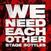 Disque vinyle Stage Bottles - We Need Each Other (LP)