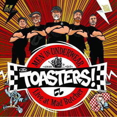 Vinyl Record The Toasters - The Toasters Men In Underwear - Live At Mad Butcher (LP)
