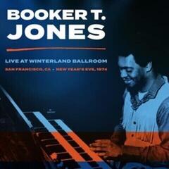 LP plošča Booker Jones T - Winterland Ballroom, San Francisco CA, New Year's Eve 1974 (LP)