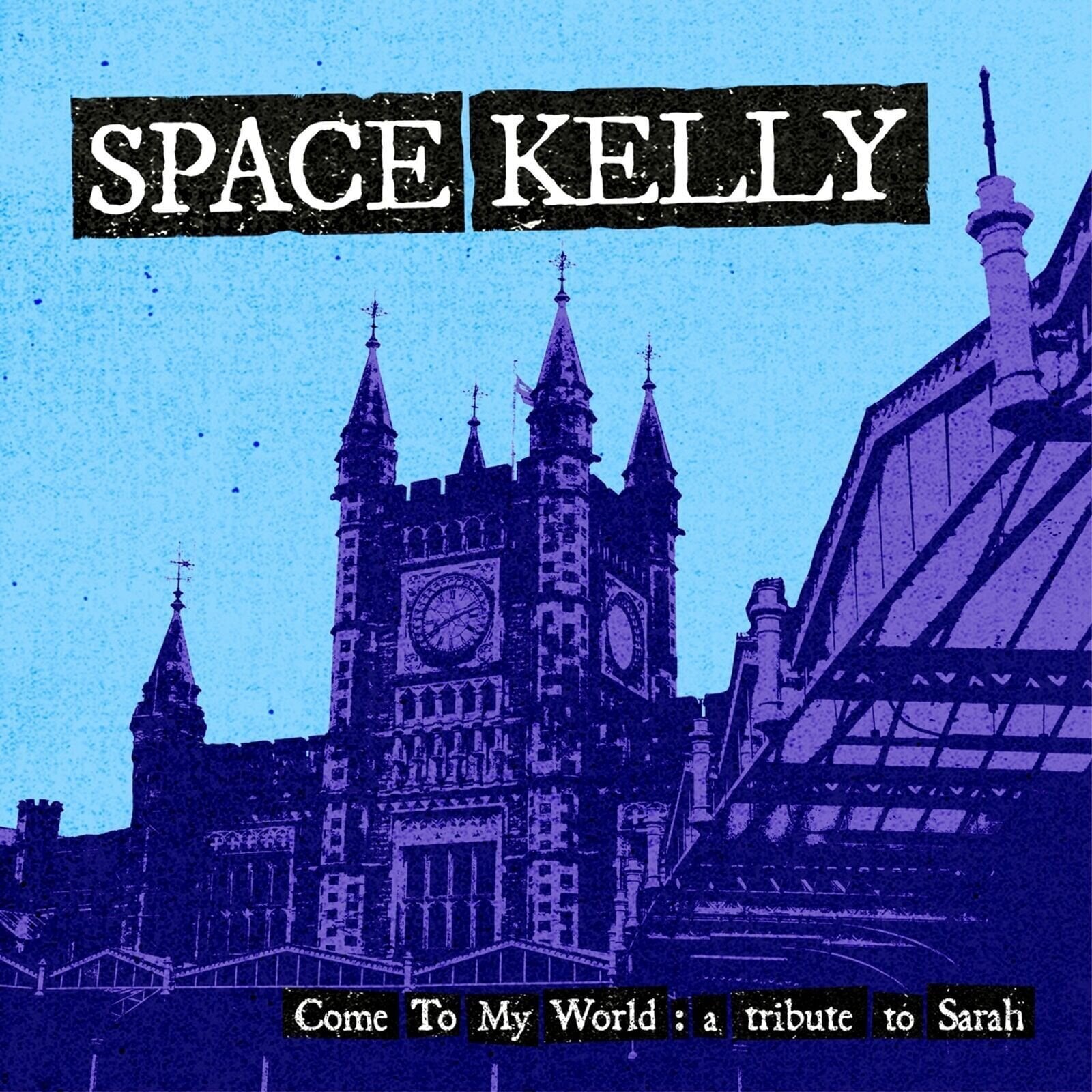 Vinylplate Space Kelly - Come To My World: A Tribute To Sarah (LP)