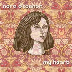 Vinyl Record Nora O'Connor - My Heart (LP)