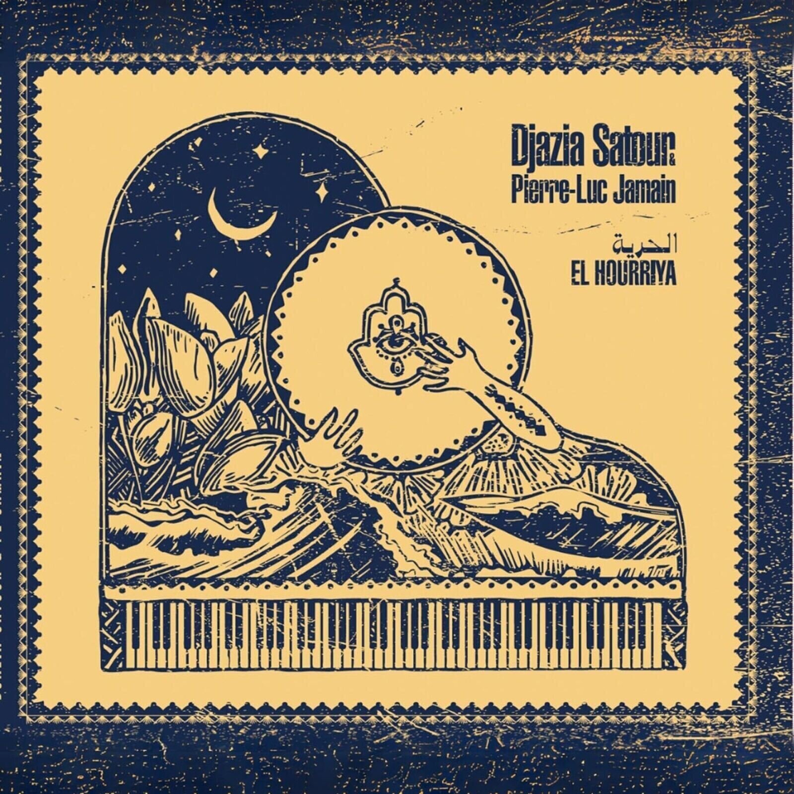Disco de vinilo Djazia Satour & Pierre-Luc Jamain - El Hourriya (LP)