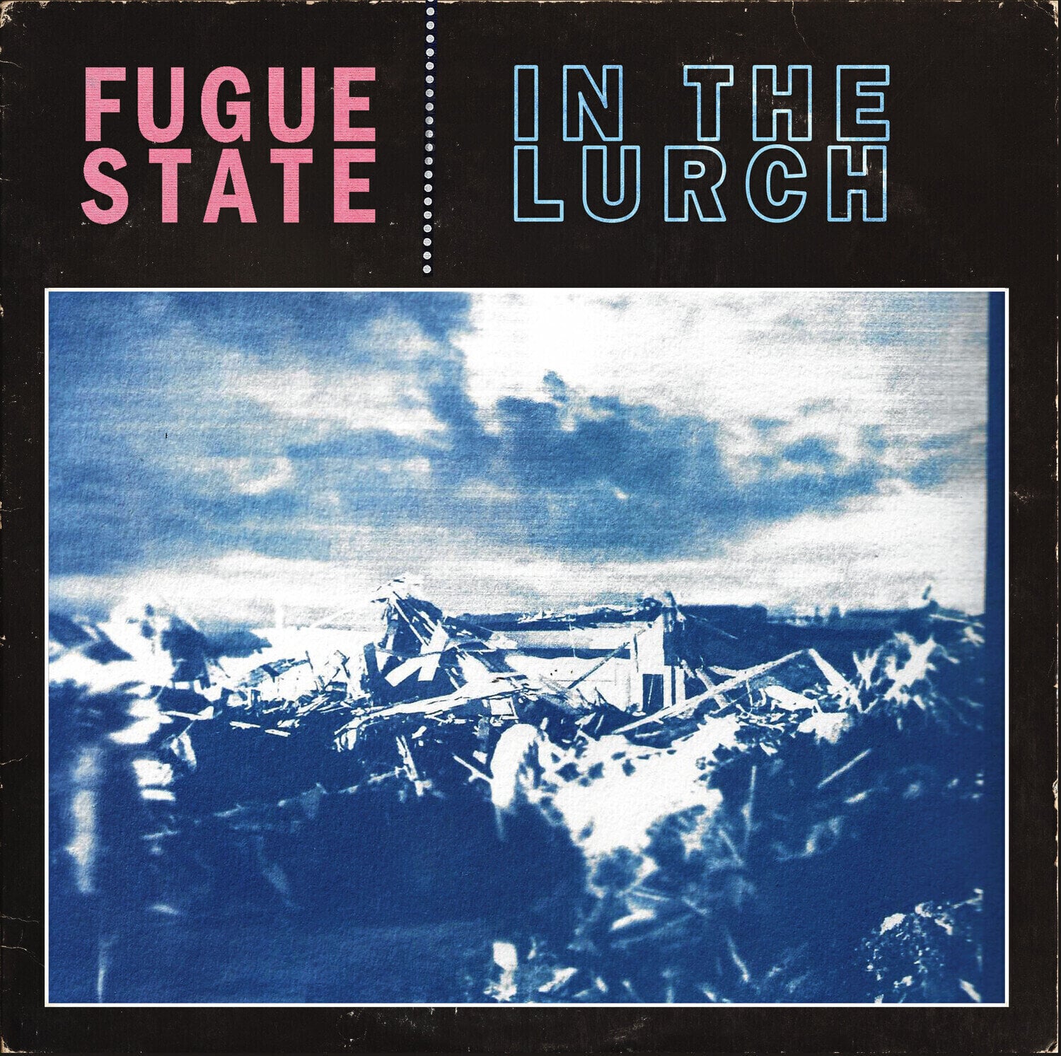 Disco de vinil Fugue State - In The Lurch (LP)