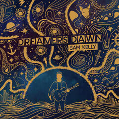LP plošča Sam Kelly - Dreamers Dawn (LP)