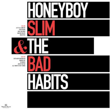 LP plošča Honeyboy Slim & The Bad Habits - Honeyboy Slim & The Bad Habits (LP) - 1
