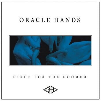 LP deska Oracle Hands - Dirge for the Doomed (LP) - 1