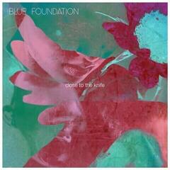 Vinyl Record Blue Foundation - Close To The Knife (Limited Edition) (Mint Green Coloured) (LP)