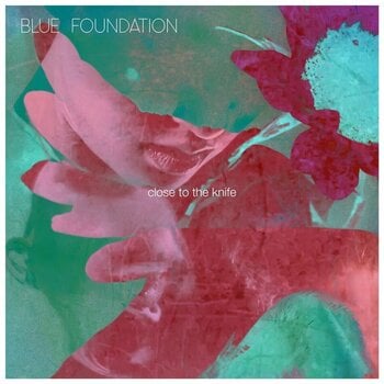 Disco de vinil Blue Foundation - Close To The Knife (Limited Edition) (Mint Green Coloured) (LP) - 1