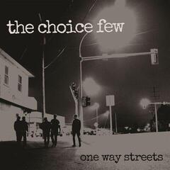 Vinyl Record The Choice Few - One Way Streets (LP)