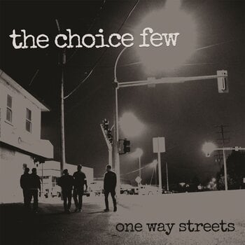Vinyl Record The Choice Few - One Way Streets (LP) - 1