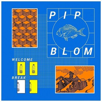 Disco de vinil Pip Blom - Welcome Break (Special Edition) (LP) - 1