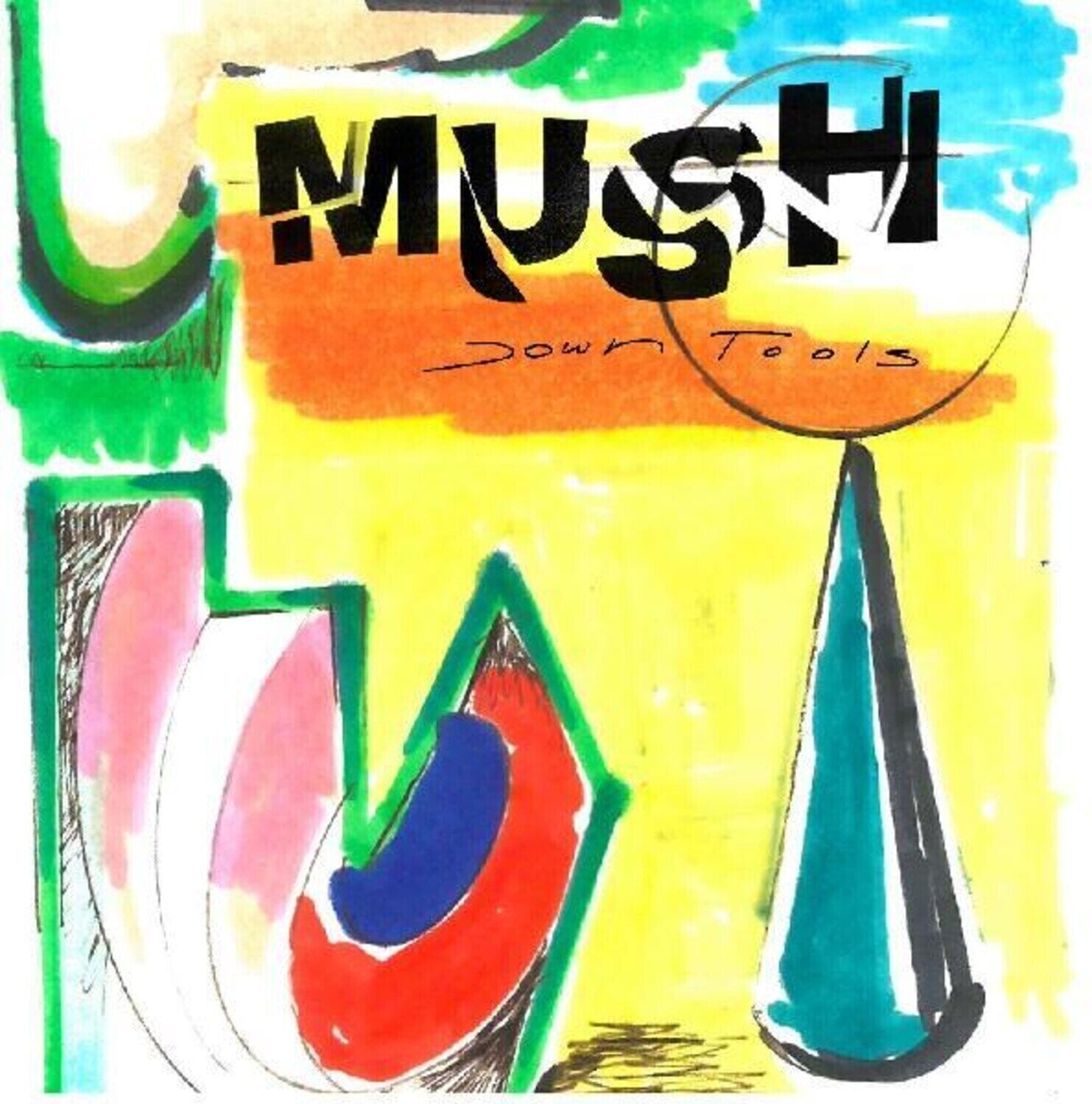Disque vinyle Mush - Down Tools (LP)