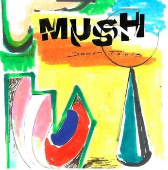 Disque vinyle Mush - Down Tools (LP) - 1