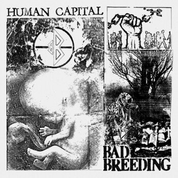 Vinyl Record Bad Breeding - Human Capital (LP) - 1