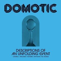 Vinyl Record Domotic - Descriptions Of An Unfolding Event (LP)
