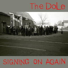 LP ploča The Dole - Signing On Again (Limited Edition) (LP)