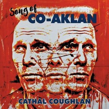 LP plošča Cathal Coughlan - Song Of Co-Aklan (Limited Edition) (LP) - 1