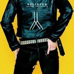 Vinyl Record Splinter - Filthy Pleasures (Limited Edition) (LP)
