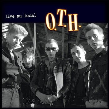 Vinyl Record O.T.H. - Live Au Local (Remastered) (LP) - 1