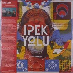Vinyl Record Ipek Yolu - Tropical Anatolia (LP)