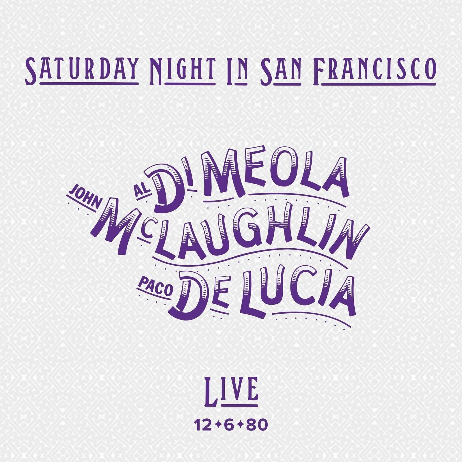 LP ploča Al Di Meola & John McLaughlin & Paco De Lucía - Saturday Night In San Francisco (Limited Edition) (180 g) (LP)