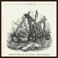 LP ploča The Hackles - What A Beautiful Thing I Have Made (Limited Edition) (Silver Coloured) (LP)