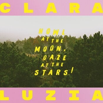 Disco de vinil Clara Luzia - Howl At The Moon, Gaze At The Stars! (LP) - 1