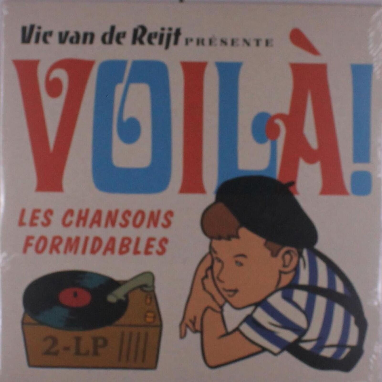 Disque vinyle Various Artists - Vic van de Reijt Présente Voilà! Les Chansons Formidables 2-Lp (2 LP)