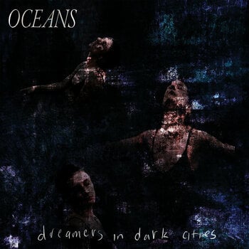 Vinyl Record Oceans - Dreamers In Dark Cities (Limited Edition) (Coloured) (LP) - 1