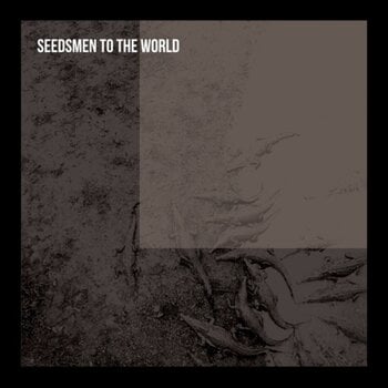 LP ploča Seedsmen To The World - Seedsmen To The World (LP) - 1