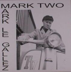 Vinyl Record Mark Le Gallez - Mark Two (Limited Edition) (LP)