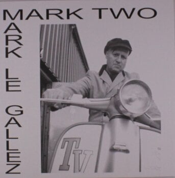 Vinyl Record Mark Le Gallez - Mark Two (Limited Edition) (LP) - 1