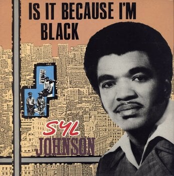 Vinyl Record Syl Johnson - Is It Because I’m Black (Reissue) (Grey & Back Swirl Coloured) (LP) - 1