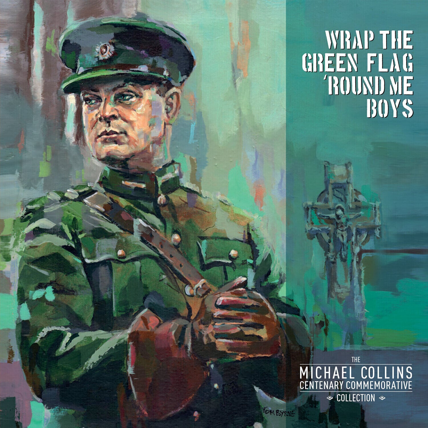 Disco de vinil Various Artists - Wrap The Green Flag 'Round Me Boys - The Michael Collins Commemorative Centenary Collection (LP)