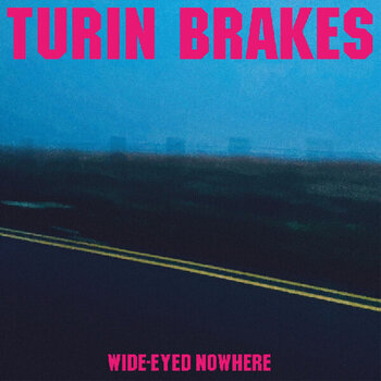 Vinyylilevy Turin Brakes - Wide-Eyed Nowhere (LP) - 1