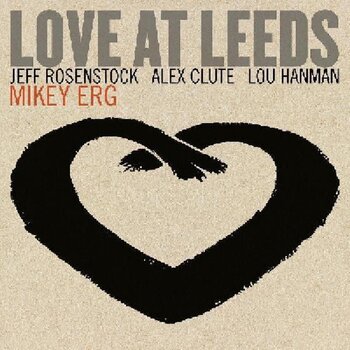 Vinyl Record Mikey Erg - Love At Leeds (LP) - 1