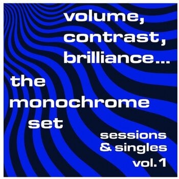 LP ploča The Monochrome Set - Volume, Contrast, Brilliance... (Reissue) (LP) - 1
