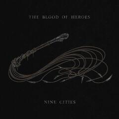 Disco de vinil The Blood Of Heroes - Nine Cities (2 LP)