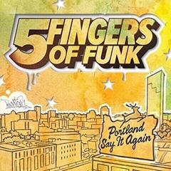Vinylplate The Five Fingers Of Funk - Portland Say It Again (Special Edition) (White Coloured) (LP)