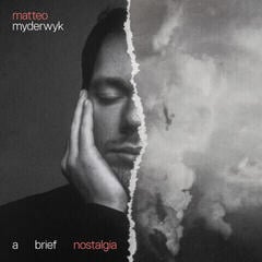 Vinyl Record Matteo Myderwyk - a brief nostalgia (LP)
