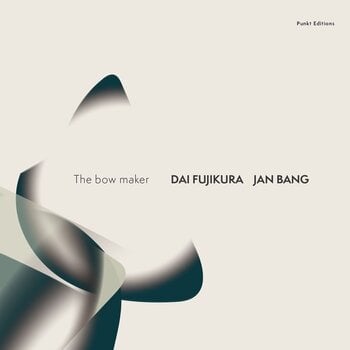 LP ploča Dai Fujikura & Jan Bang - The Bow Maker (LP) - 1