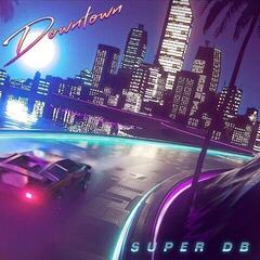 LP ploča Super DB - Downtown (Limited Edition) (LP)