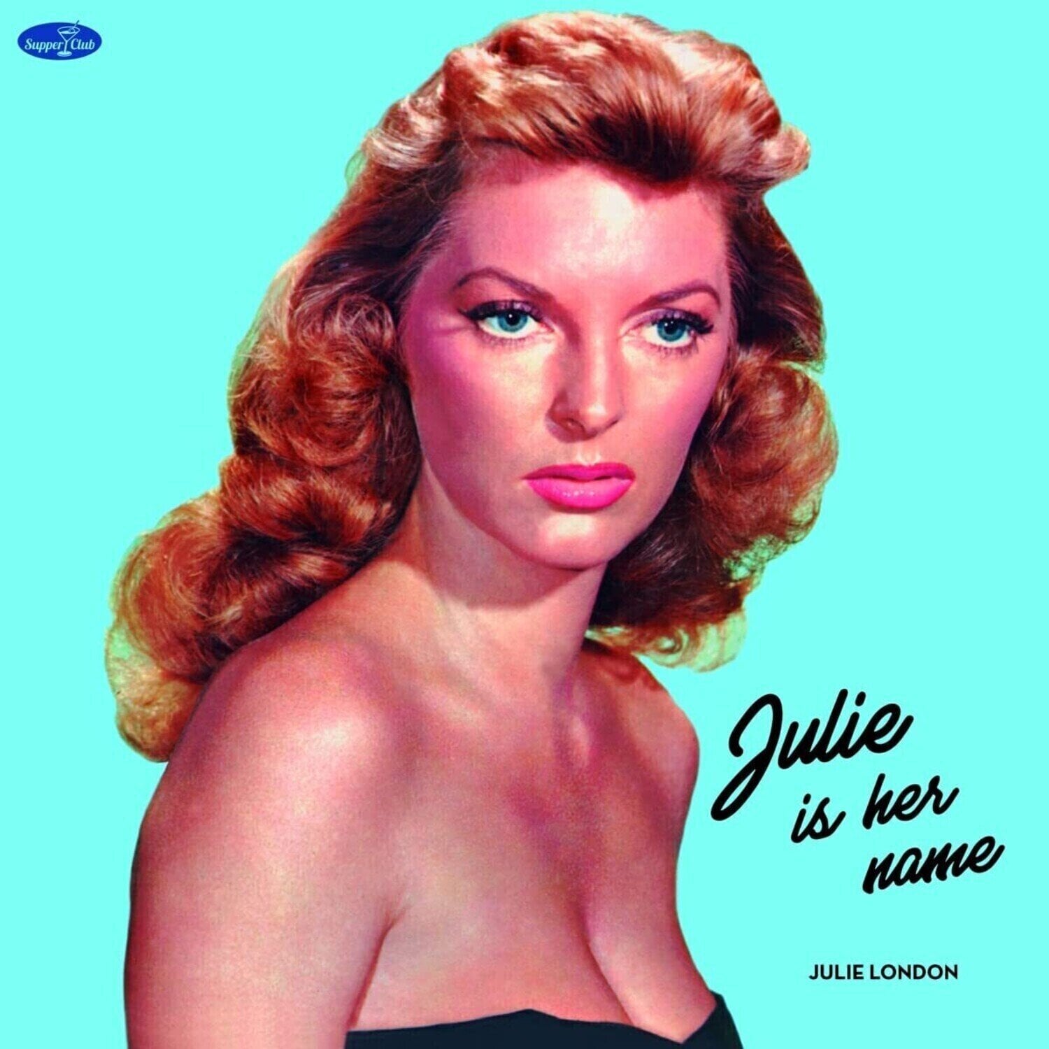 LP ploča Julie London - Julie Is Her Name (Limited Edition) (LP)